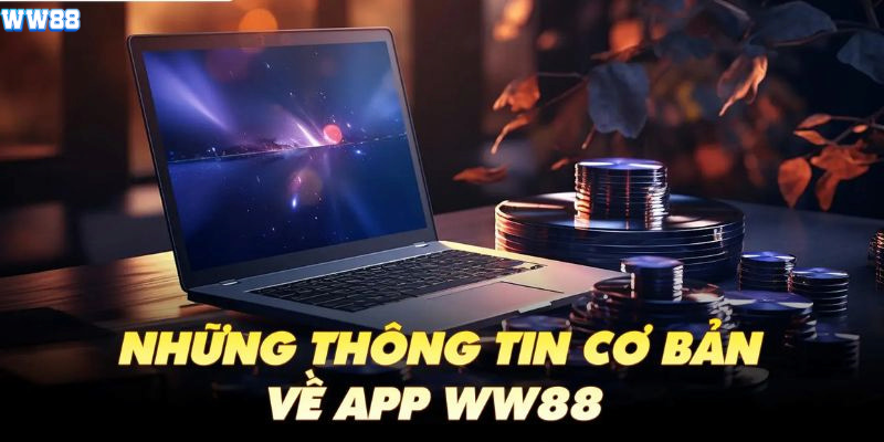 Tải app WW88 về máy sẽ giúp anh em trải nghiệm các tính năng của game mượt mà và thuận tiện hơn.